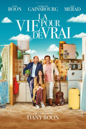 La Vie pour de vrai streaming