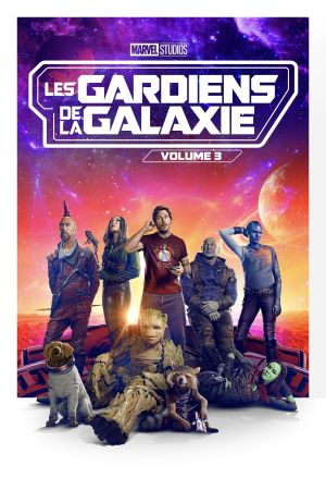 Les Gardiens de la Galaxie : Volume 3 streaming