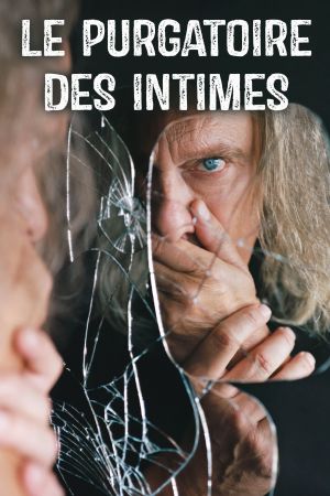 Le purgatoire des intimes streaming