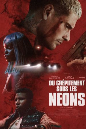 Du crépitement sous les néons streaming