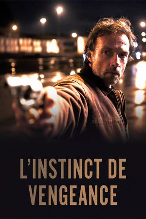 L'instinct de vengeance streaming