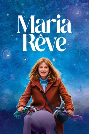Maria rêve streaming