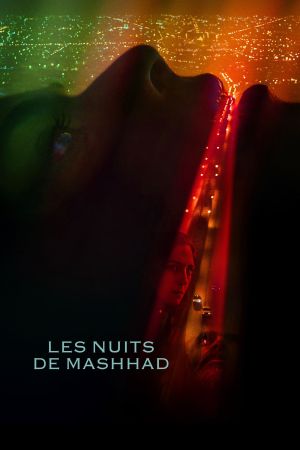 Les Nuits de Mashhad streaming