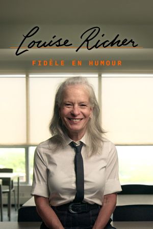Louise Richer : Fidèle en humour streaming