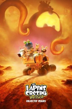 Les Lapins Crétins - Invasion : Objectif Mars streaming