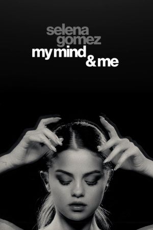 Selena Gomez: My Mind & Me streaming