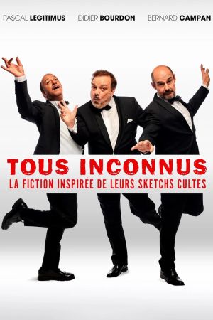 Tous Inconnus streaming