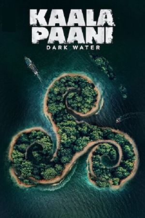 Kaala Paani : Les eaux sombres streaming