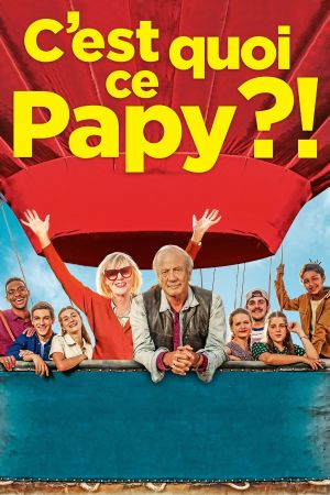 C'est quoi ce papy ?! streaming