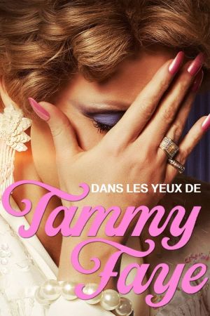 Dans les yeux de Tammy Faye streaming