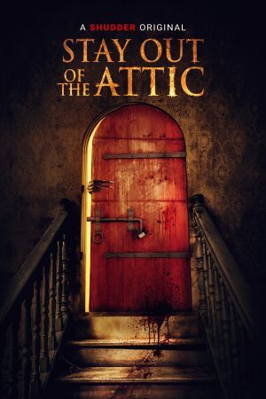 Stay Out of the Attic streaming