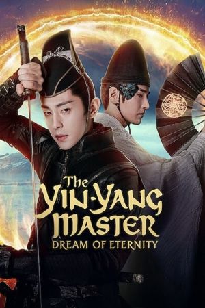 The Yin-Yang Master : Dream of Eternity streaming