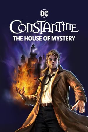 Constantine: The House of Mystery streaming