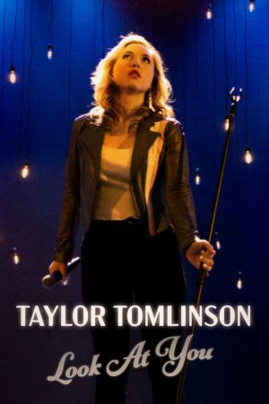 Taylor Tomlinson: Look at You streaming
