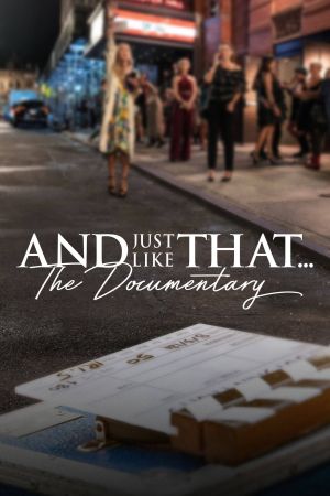 And Just Like That… The Documentary streaming