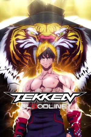 Tekken: Bloodline streaming