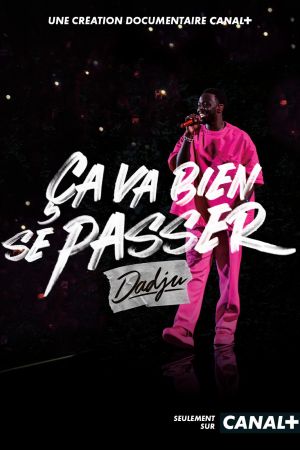 Ça va bien se passer, Dadju streaming