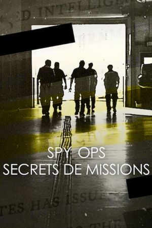 Spy Ops : Secrets de missions streaming