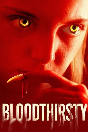 Bloodthirsty streaming