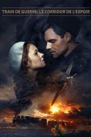 Train de guerre: le corridor de l'espoir streaming