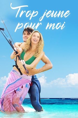 Trop jeune pour moi streaming
