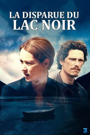 La Disparue du lac noir streaming