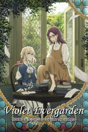Violet Evergarden : Éternité et la Poupée de Souvenirs Automatiques streaming
