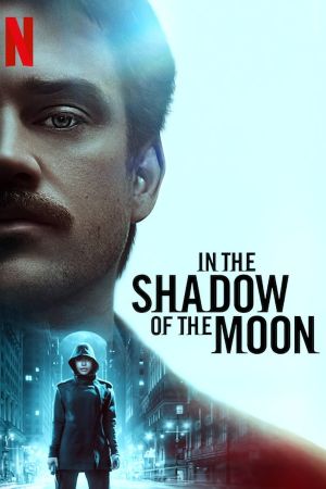 In the Shadow of the Moon streaming