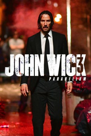John Wick : Parabellum streaming