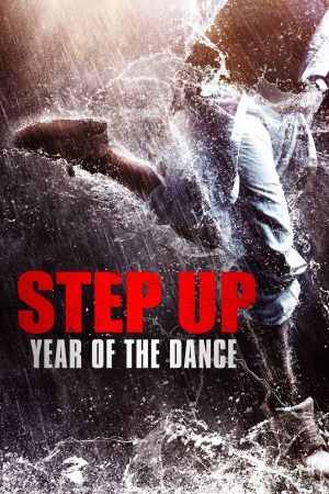 Step Up : Year of the Dance streaming