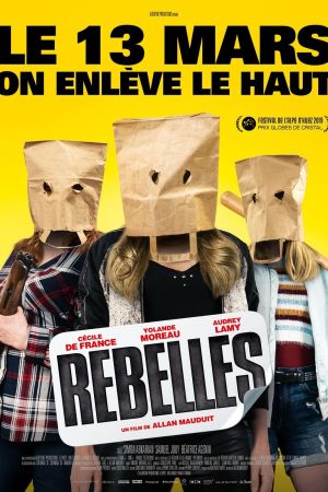Rebelles streaming
