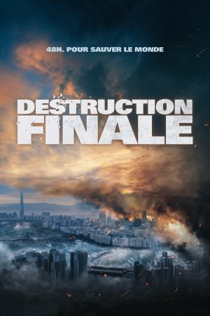 Destruction Finale streaming