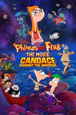 Phineas et Ferb, le film : Candice face à l’univers streaming