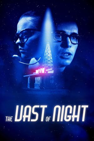 The Vast of Night streaming