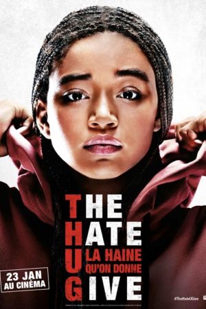 The Hate U Give - La Haine qu'on donne streaming