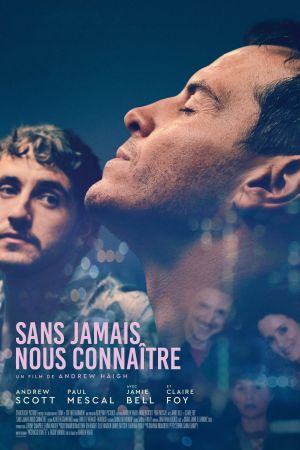 Sans jamais nous connaître streaming