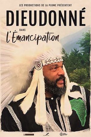 Dieudonné - L'Émancipation streaming