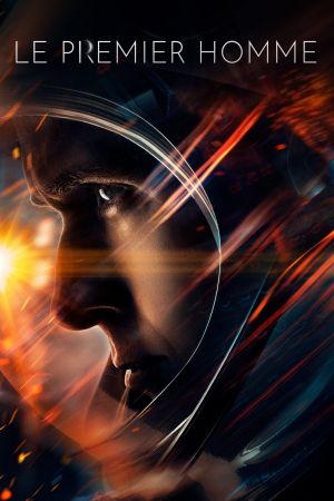 First Man - Le Premier Homme sur la Lune streaming