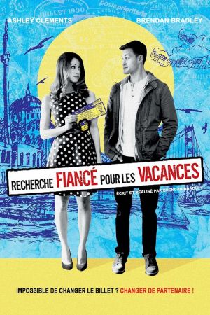 Recherche fiancé pour les vacances streaming