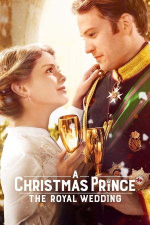 A Christmas Prince : The Royal Wedding streaming