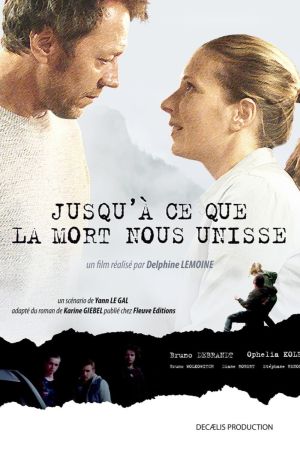 Jusqu'à ce que la mort nous unisse streaming
