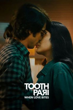 Tooth Pari : L'amour à pleines dents streaming
