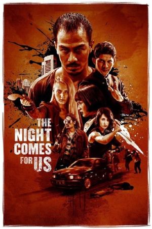 The Night Comes for Us streaming