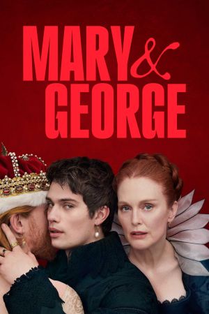 Mary & George streaming