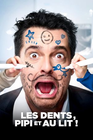 Les dents, pipi et au lit streaming