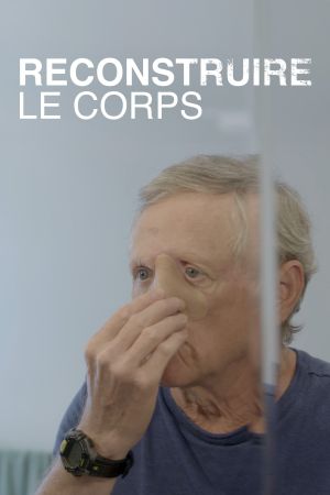 Reconstruire le corps streaming