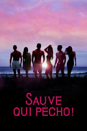Sauve qui pécho ! streaming