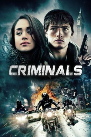 Criminals : Le Dernier casse streaming