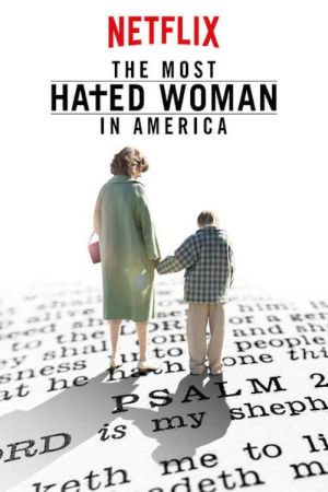 The Most Hated Woman in America streaming