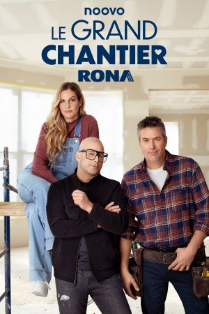 Le grand chantier RONA streaming